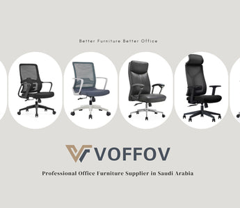 VOFFOV Professional Office Furniture Supplier in Saudi Arabia